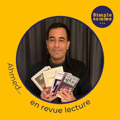 SIMPLE COMME... Ahmed en revue lecture