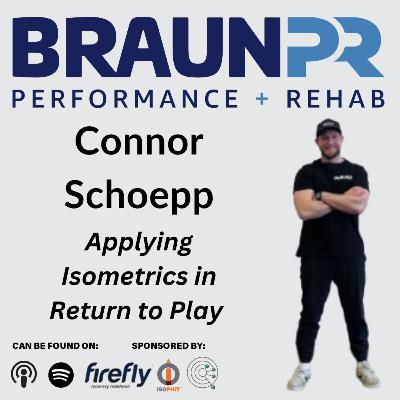 Connor Schoepp: Applying Isometrics in Return to Play