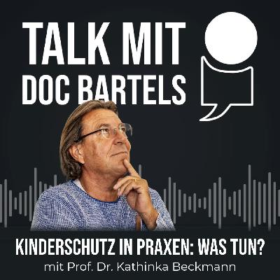 Die erschütternde Wahrheit über Kinderschutz in Deutschland | mit Kinderschutzexpertin Prof. Dr. Kathinka Beckmann