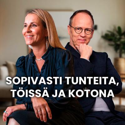 Sopivasti tunteita, töissä ja kotona | Terapiassa-podcast
