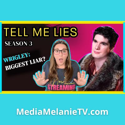 Tell Me Lies S3 Ep 4 Reaction & Review | Wrigley & Bree's BETRAYAL? Stephen’s Diabolical Next Move...