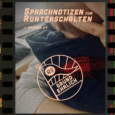 Das (womöglich) größte Abenteuer - Grundehrlich Episode 64