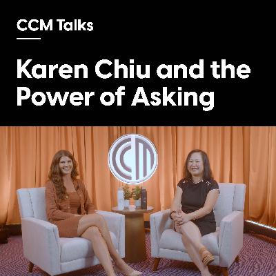 Karen Chiu and the Power of Asking