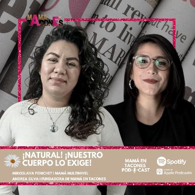 ¡Natural! ¡Nuestro cuerpo lo exige! | Miroslava Penichet