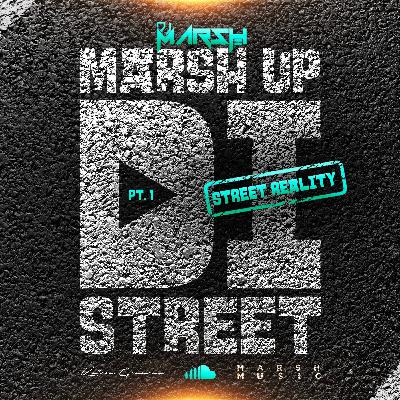 MARSHUP DI STREET PT 1 {STREET REALITY}