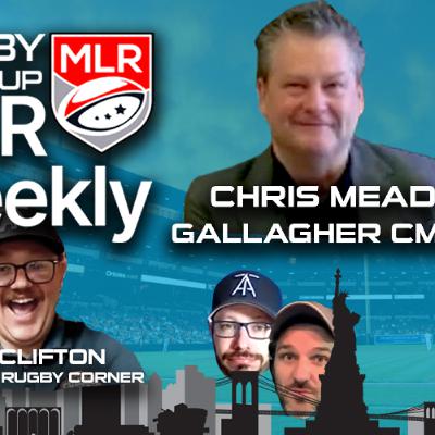 MLR Weekly: Gallagher CMO Chris Mead, MLR Signings, College Rugby Corner, NZ v Ireland in Chi-Town MLR Weekly: Gallagher CMO Chris Mead, MLR Signings, College Rugby Corner, NZ v Ireland in Chi-Town