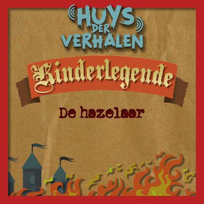 De hazelaar - Luisterverhaal De hazelaar - Luisterverhaal