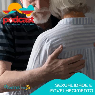 Sexualidade e envelhecimento Sexualidade e envelhecimento