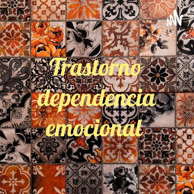 Dependencia emocional