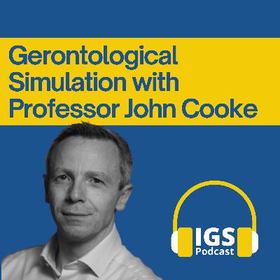 Gerontological Simulation with Professor John Cooke Gerontological Simulation with Professor John Cooke