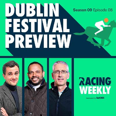 Dublin Racing Festival Preview with Gary O’Brien Dublin Racing Festival Preview with Gary O’Brien