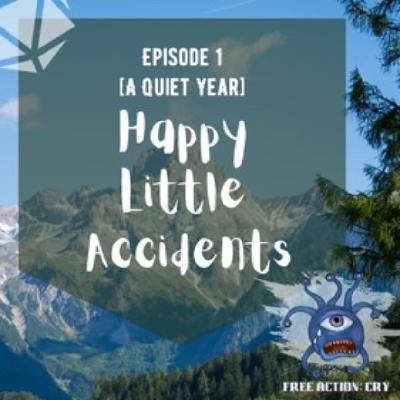 [The Quiet Year] Ep.1 Happy Little Accidents