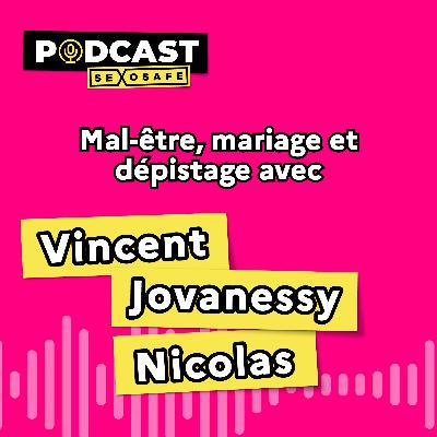 Vincent, Jovanessy & Nicolas