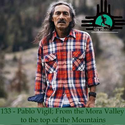 Episode 133 - Pablo Vigil; From the Mora to the Top of the Mountains Episode 133 - Pablo Vigil; From the Mora to the Top of the Mountains