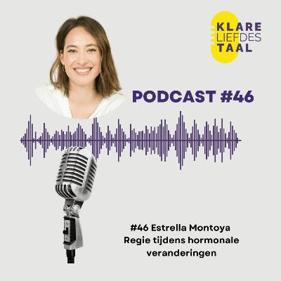 #46 Estrella Montoya - Regie tijdens hormonale veranderingen