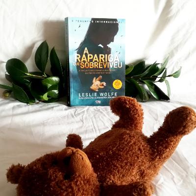A Rapariga que Sobreviveu * Leslie Wolfe