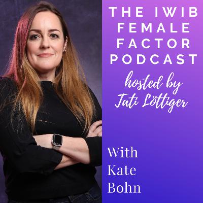 With Kate Bohn - A Fintech Innovation Evangelist and Partnership Builder | Speaker | Mentor | Diversity Advocate | Disruptor