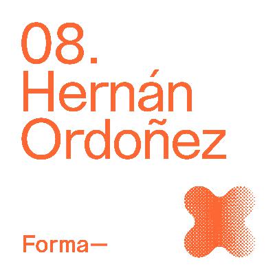 E08. Hernán Ordoñez E08. Hernán Ordoñez