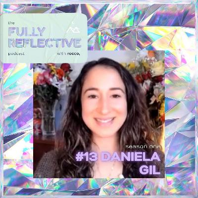episode 13 with daniela gil episode 13 with daniela gil