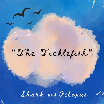The Ticklefish The Ticklefish