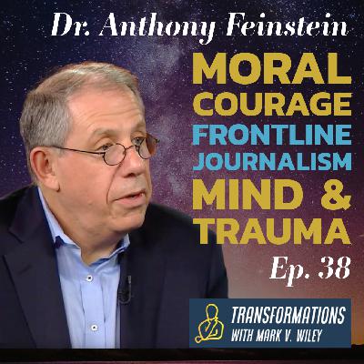 Dr. Anthony Feinstein| Emotional Trauma, Mental Illness, Impaired Cognition Among Frontline Journalist and MS Patients Dr. Anthony Feinstein| Emotional Trauma, Mental Illness, Impaired Cognition Among Frontline Journalist and MS Patients