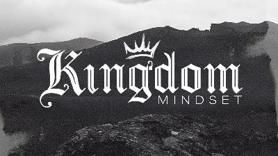Kingdom Mindset - Fathers Day at Crossridge 2025