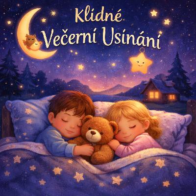 Lesní pohádka pro klidné spaní pro děti od 3 do 6 let Lesní pohádka pro klidné spaní pro děti od 3 do 6 let