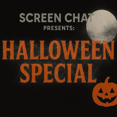 Screen Chat - Halloween Special