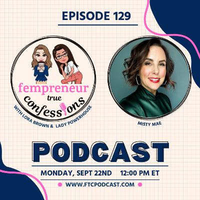 EP 129: Loneliness, Walking the Walk, & Grief (Oh My!) With Misty Mae EP 129: Loneliness, Walking the Walk, & Grief (Oh My!) With Misty Mae