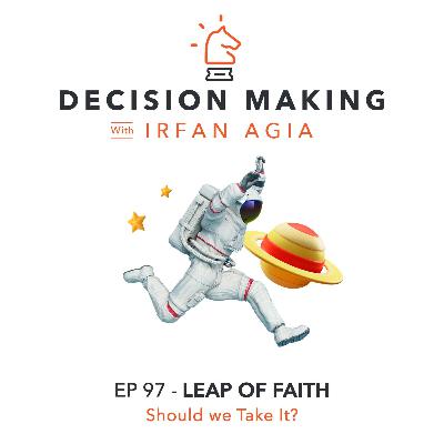 EP 97 - Leap of Faith