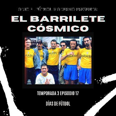 El Barrilete Cósmico - 3x17 Días de fútbol