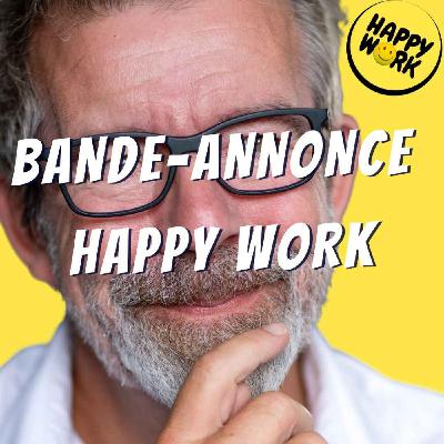Bande Annonce Happy Work
