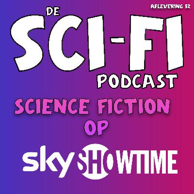 Sci-Fi op SkyShowtime! Sci-Fi op SkyShowtime!