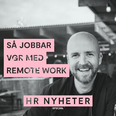 Så jobbar VGR med remote work med Zara Thageson och Kamilla Johansson