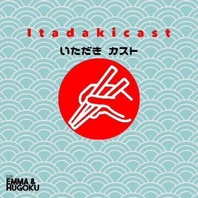 ITADAKICAST 1 - como conocimos japon y compras que haremos ITADAKICAST 1 - como conocimos japon y compras que haremos