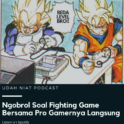Ngobrol Soal Fighting Game Bersama Pro Gamernya Langsung