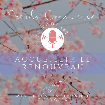 Méditation de Printemps, accueillir le renouveau Méditation de Printemps, accueillir le renouveau