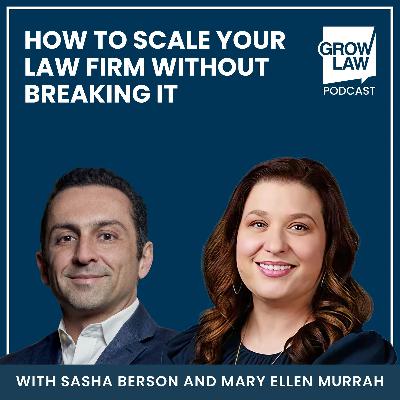 New Level, New Devil: How to Scale Your Law Firm (Without Breaking It) — with Mary Ellen Murrah New Level, New Devil: How to Scale Your Law Firm (Without Breaking It) — with Mary Ellen Murrah