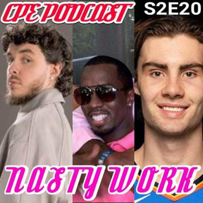 C.P.E Podcast Season 2 episode 20 - Nasty Work