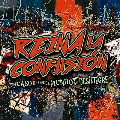 S27 Ep6218: Reina la Confusión