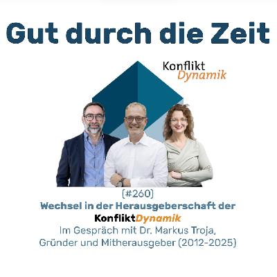#260 - Wechsel in der Herausgeberschaft der KonfliktDynamik #260 - Wechsel in der Herausgeberschaft der KonfliktDynamik
