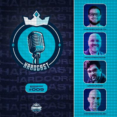 HARDCAST #009 - BRASILEIRÃO 2022 - 16ª RODADA E MUITO PAPO SOBRE BOLA