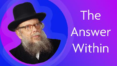 Rabbi Shlomo Wolbe - The Answer Within