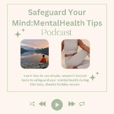 Safeguard Your Mind:Mental Health Tips for Educators - #221
