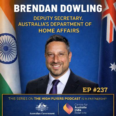 #237 Brendan Dowling: Deputy Secretary (Head), Critical Infrastructure, Australian Government (Special series with Australian Government)