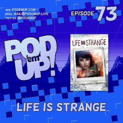 Episode 73 - Life is Strange
