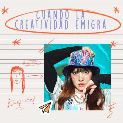 020 - Cuando la creatividad emigra, con @danielacastlewhite