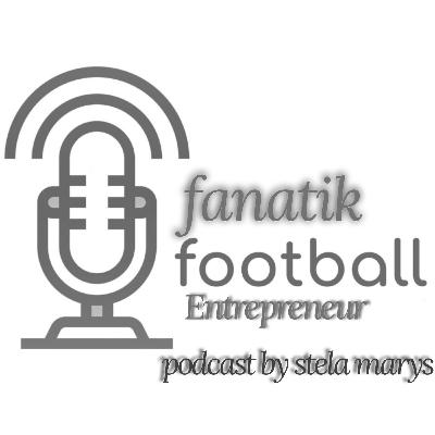 Fanatik football Entrepreneur⚽