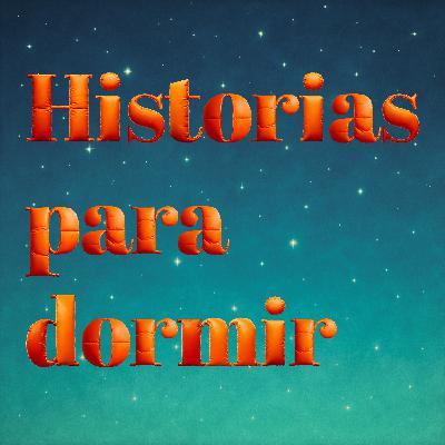 27. Las Mil y una Noches | Historias para dormir | Cuentos clásicos 27. Las Mil y una Noches | Historias para dormir | Cuentos clásicos