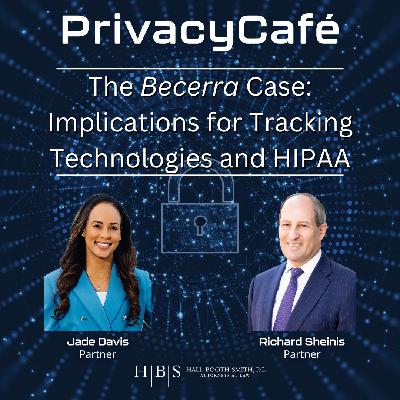 The Becerra Case: Implications for Tracking Technologies and HIPAA